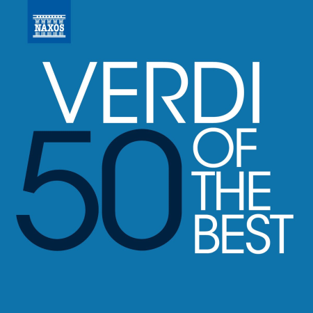 0cc6547c 3b2b 4ad0 b1f8 3c03ea895e47 - VA - 50 of the Best: Verdi (2011)