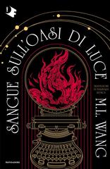 M.L. Wang – Sangue sull’Oasi di Luce (2026)