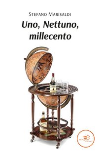 Stefano Marisaldi - Uno, Nettuno, millecento (2022)