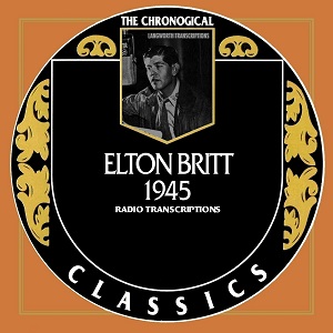 +  Warped Albums - NEW (not Harlan) - Page 13 Elton-Britt-The-Chronogical-Classics-1945-Warped-4549