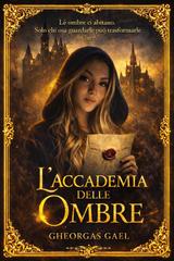 Gael Gheorgas – L’Accademia delle Ombre (2026)