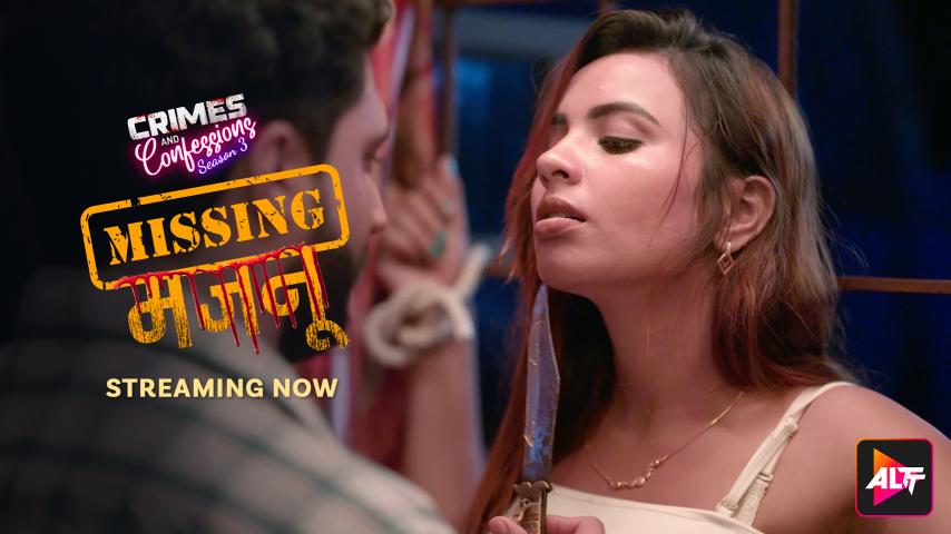 Crimes And Confessions Missing Majnu 2024 Season 3 Part 2 Hindi AltBalaji