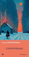 Henrik Pontoppidan – L’ospite regale (2026)