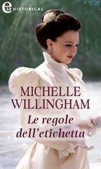 Michelle Willingham – Accidental Vol. 2. Le regole dell’etichetta (2021)