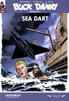 Il grande fumetto d'aviazione 77 - Buck Danny Classic 04. Sea Dart (2022)