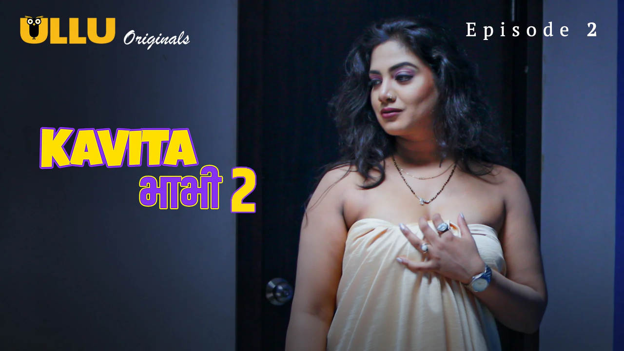 Kavita Bhabhi (2021) S02 Hindi Ullu WEB-DL 1080p 720p 480p Download- MovieGalaxyBD.Com
