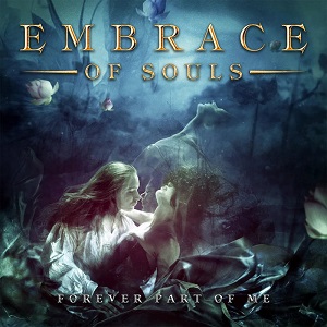 Re: Embrace of Souls (IT) / Power Metal