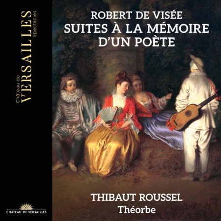 VA - Robert de Visée: Suites à la Mémoire d'un Poète (2024)