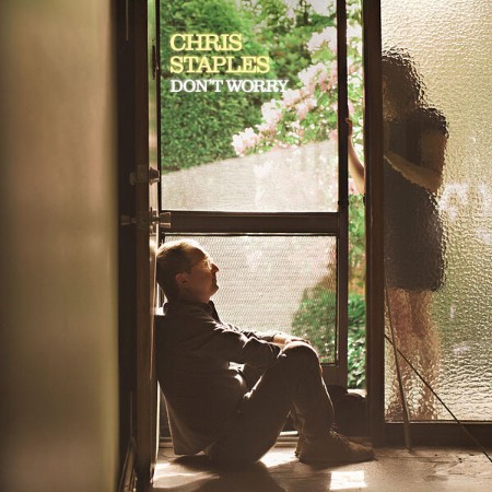 Chris Staples - Don't Worry (2025)