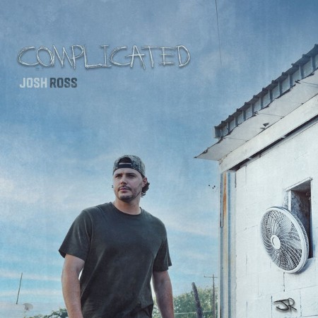 Josh Ross - Complicated (2024)