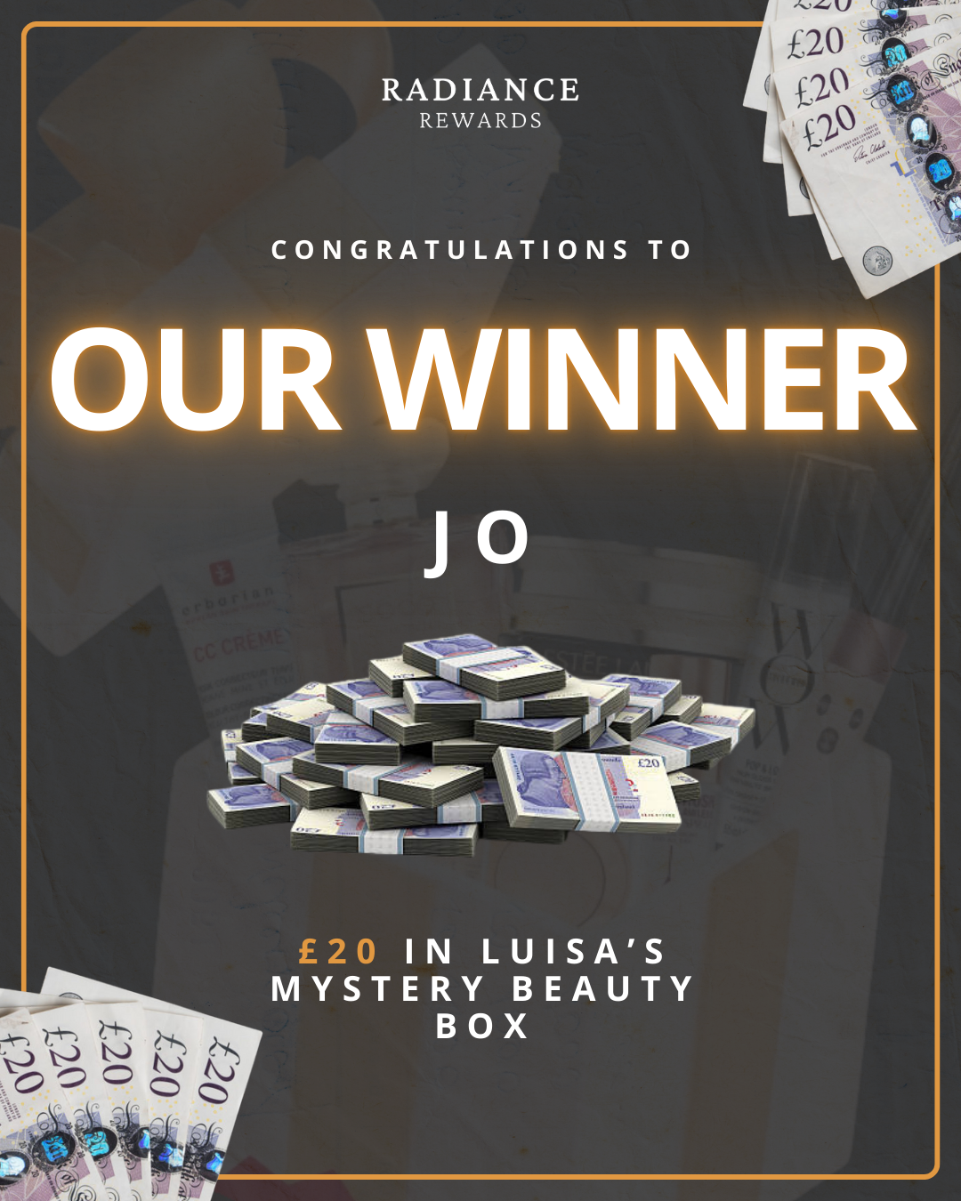 Jo Wins £20 Cash in the Luisa Zissman Mystery Beauty Box Competition with Radiance Rewards 🎉