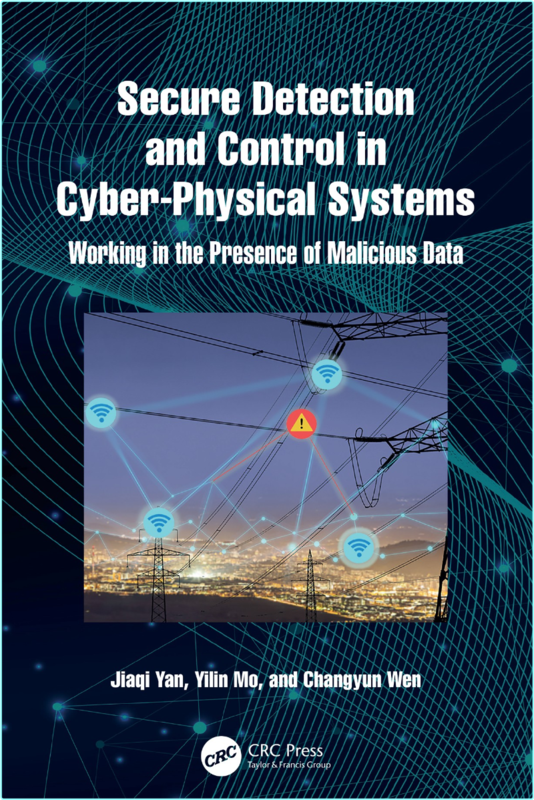 Secure Detection And Control In Cyber Physical Systems (2026) (Jiaqi Yan)