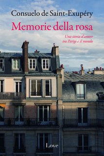 Consuelo de Saint-Exupéry - Memorie della rosa (2023)