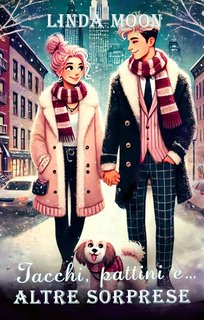 Linda Moon - Tacchi, pattini e altre sorprese (2024)