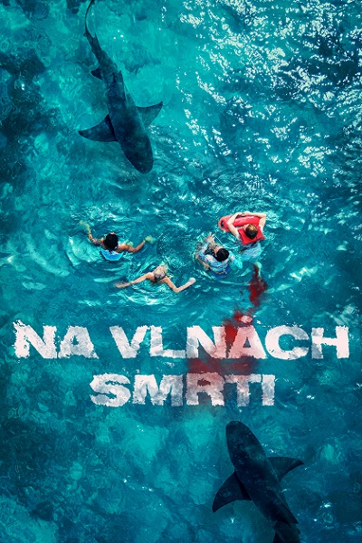 Na vlnách smrti / Something in the Water (2024)