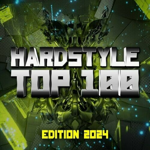 VA - Hardstyle Top 100 Edition 2024 (2024)