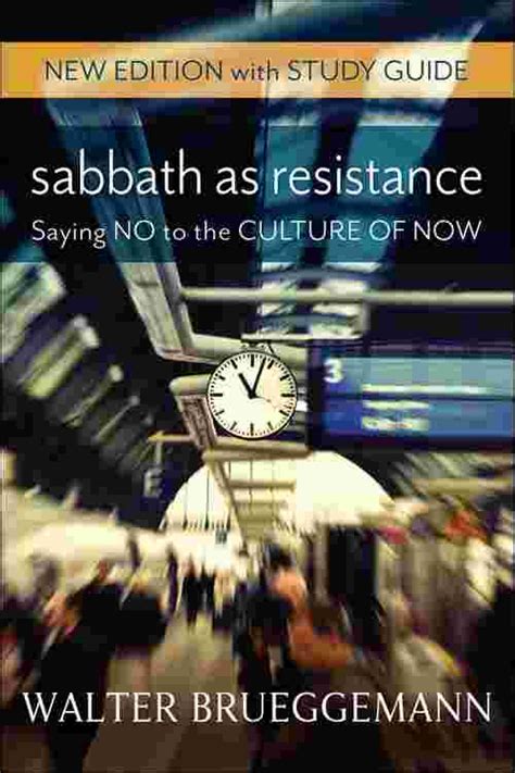 Saying No to the Culture of Now (New Edition)