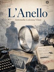 Antonella Colonna Vilasi – L’Anello (2026)