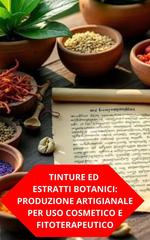 Duke Souza – Tinture ed estratti botanici. Produzione artigianale per uso cosmetico e fitoterapeutico (2025)