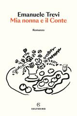 Emanuele Trevi – Mia nonna e il Conte (2025)