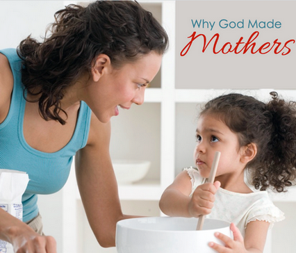 Kids-Explain-Why-God-Made-Moms.png