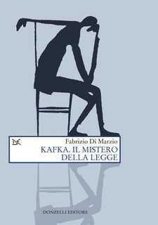 Fabrizio Di Marzio - Kafka. Il mistero della legge (2024)