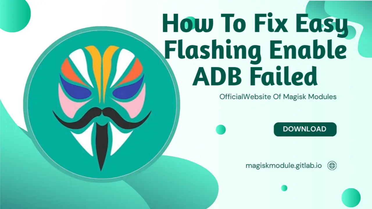 How To Fix Easy Flashing Enable ADB Failed