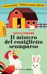 Lucio Carraro – Il mistero del coniglietto scomparso (2026)