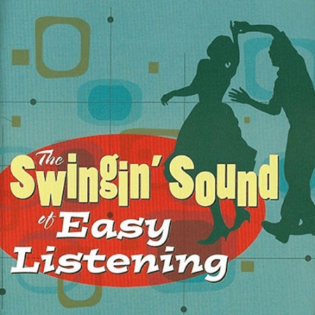 VA - The Swingin' Sound Of Easy Listening (2008) MP3