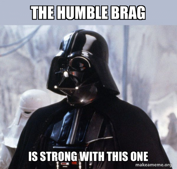 the-humble-brag-e4e6b238da.jpg