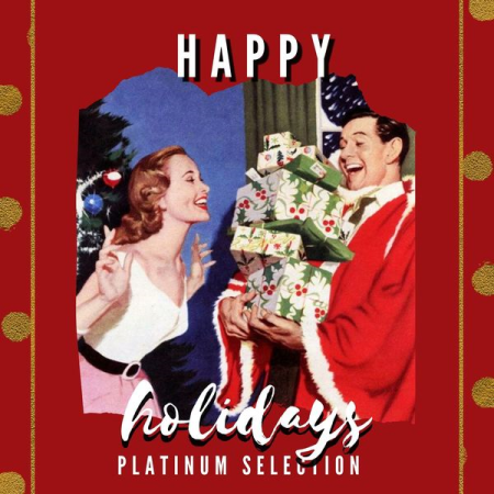Various Artists - Happy Holidays - Platinum Selection (2020)