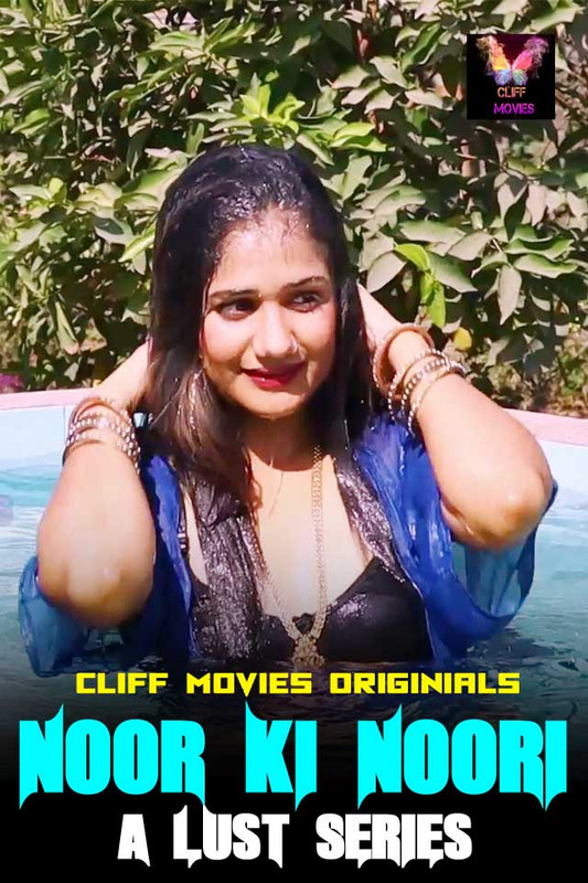 Noor Ki Noori A Lust Series 2020 Cliff Movies Hindi Short Film 720p HDRip 180MB Download