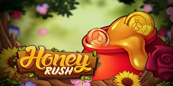 Siasat Jitu Memenangkan Slot Honey Rush Ketepatan Tinggi