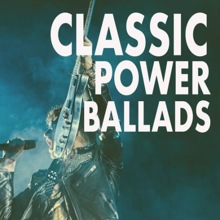 VA - Classic Power Ballads (2017)