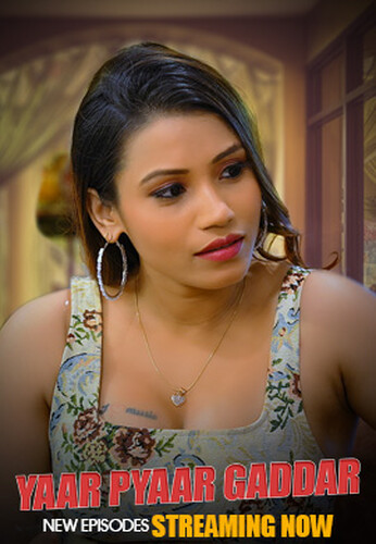  Yaar Pyaar Gaddar (2024) UNRATED 720p HEVC HDRip BigShots S01E05T07 Hot Series [300MB] Full Movie Download