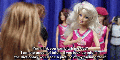 barbie-Bitch-Out-GIF