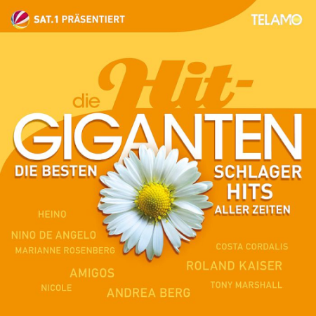 VA - Die Hit Giganten - Die Besten Schlager Hits Aller Zeiten (2021)