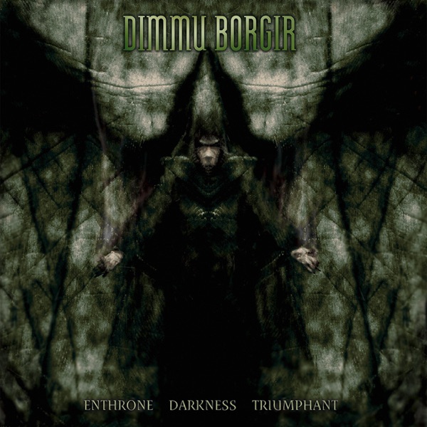 [Image: Dimmu-Borgir-Enthrone-Darkness-Triumphant-1997.jpg]