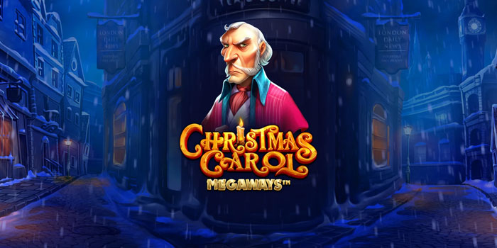 Strategi Mudah Menang Slot Christmas Carol di Situs Dasartoto