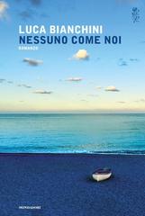 Luca Bianchini – Nessuno come noi (2017)