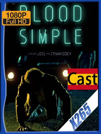 Sangre Fácil (1984) Criterion x265 [1080p] [Castellano-Ingles] [GoogleDrive] [RangerRojo]