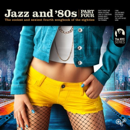 Various Artists - Jazz and 80s - Part Four (2019)