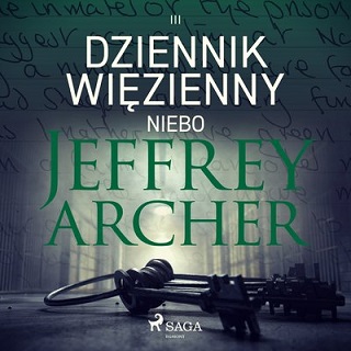 Jeffrey Archer - Dziennik więzienny. Niebo (2023)