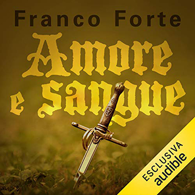 Franco Forte - Amore e sangue (2020) (mp3 - 128 kbps)