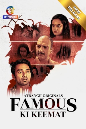 Famous Ki Keemat (2024) Hindi Atrangii Short Films | 1080p | 720p | 480p | WEB-DL | Download | Watch Online