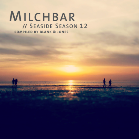 VA - Blank & Jones - Milchbar Seaside Season 12 (2020)