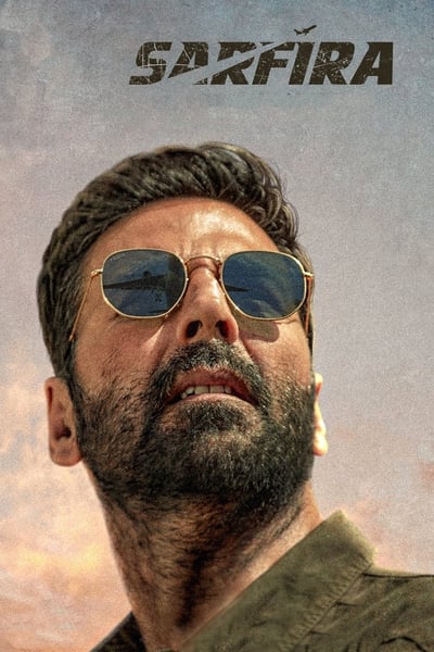 Sarfira (2024) Hindi Movie WEB-DL ESub – 480p [450MB] || 720p [1.2GB] || 1080p [3.6GB]