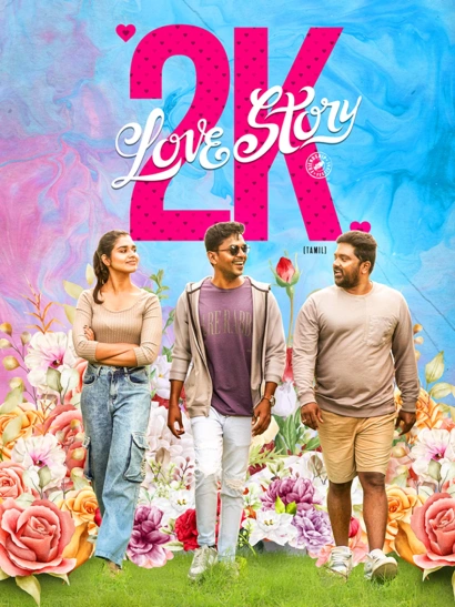 2K Love Story (2025) Tamil AMZN WEB-DL H264 AAC 1080p 720p 480p ESub