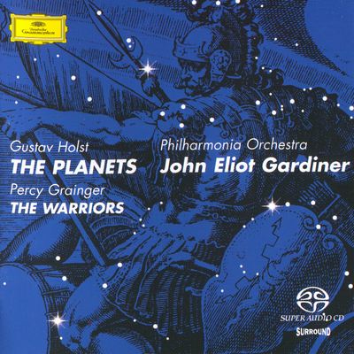 Gustav Holst, Percy Grainger / Philharmonia Orchestra / John Eliot Gardiner - The Planets / The Warriors (1995) [2003, Remastered, Hi-Res SACD Rip]