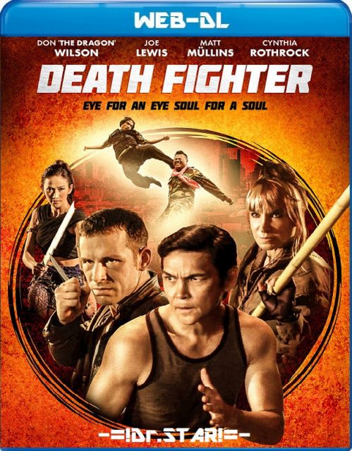  Death Fighter (2017) 720p HEVC HDRip Hollywood Movie ORG. [Dual Audio] [Hindi or English] x265 ESubs [500MB] Full Movie Download